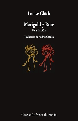 Marigold y Rose