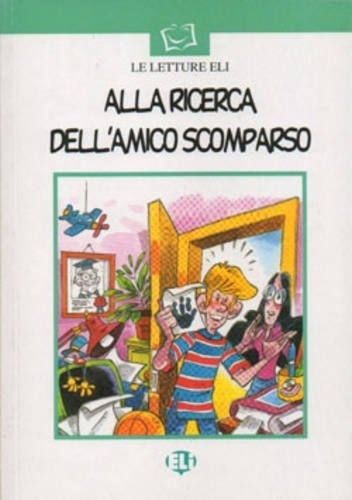 ALLA RICERCA DELL AMICO SCOMPARSO.(+CD)