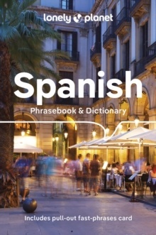 Lonely Planet Spanish Phrasebook x{0026} Dictionary