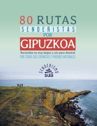 80 rutas senderistas por Gipuzkoa