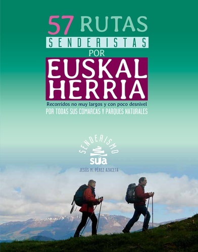 57 Rutas senderistas por Euskal Herria