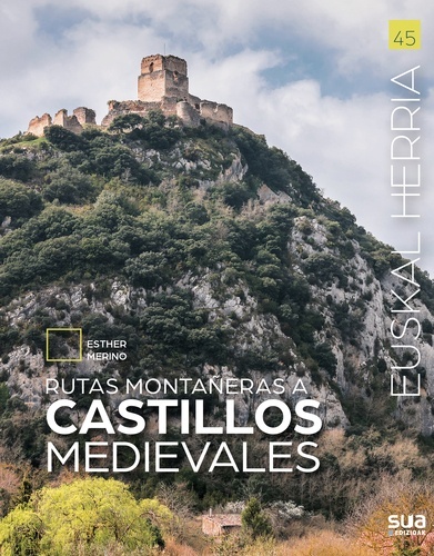 Rutas montañeras a castillos medievales