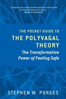 The Pocket Guide to the Polyvagal Theory