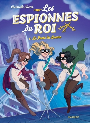 Les espionnes du roi Tome 1