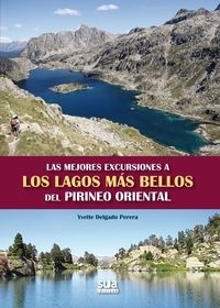 Las mejores excursiones a los lagos mas bellos del Pirineo Oriental
