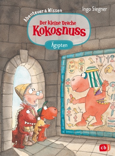 Der kleine Drache Kokosnuss - Abenteuer x{0026} Wissen - Altes Ägypten