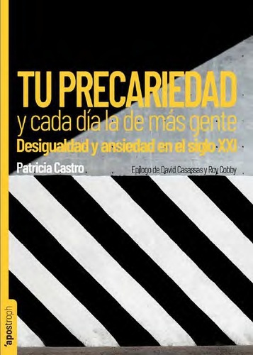 Tu precariedad y cada día la de más gente