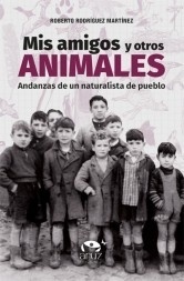 Mis amigos y otros animales