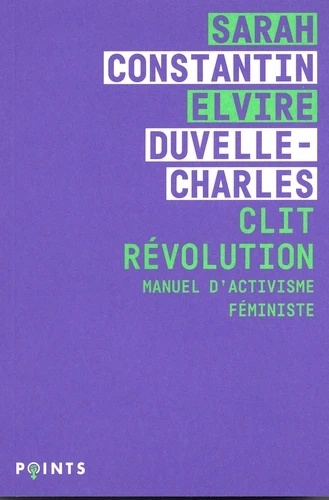 Clit Révolution - Manuel d'activisme féministe