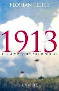 1913. Der Sommer des Jahrhunderts