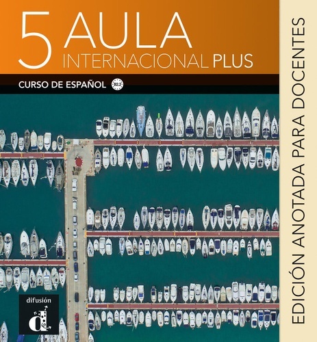 Aula Internacional Plus 5 B2.2 Libro del profesor