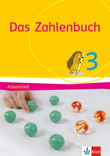 Das Zahlenbuch 3. Arbeitsheft