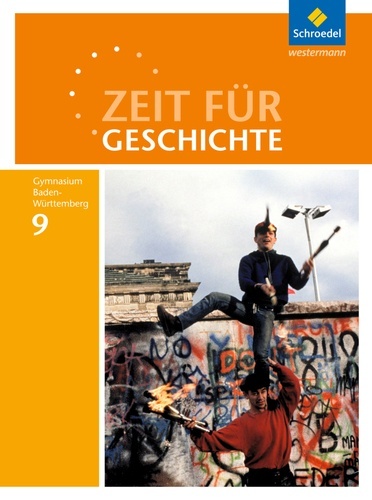 Zeit für Geschichte - Ausgabe 2016 für Gymnasien in Baden-Württemberg