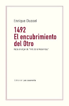 1492. El encubrimiento del Otro