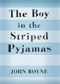 The boy in Striped Pyjamas