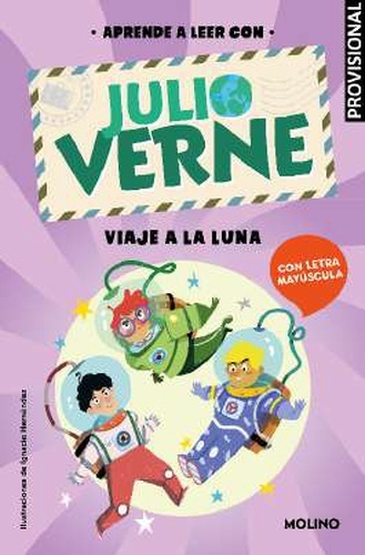 Aprende a leer con Verne - Viaje a la Luna