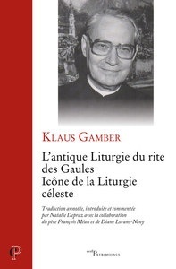 L'antique liturgie du rite des Gaules - Icône de la liturgie céleste -