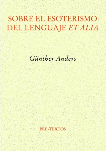 Sobre el esoterismo del lenguaje et alia