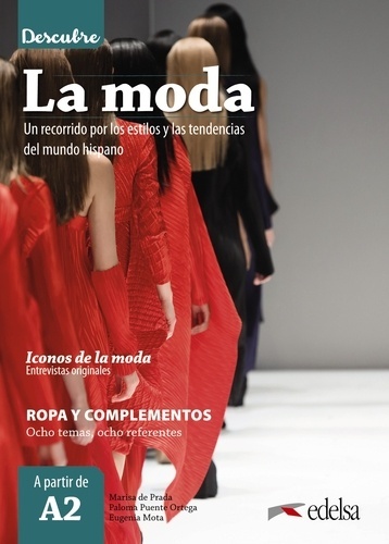 Descubre la moda (Un recorrido por el mundo hispano)