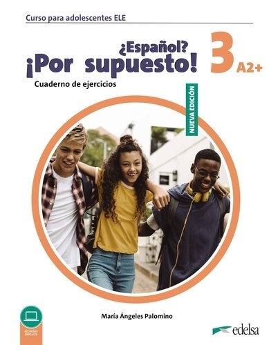 Nuevo ¿Español? ¡Por supuesto! 3 (A2+). Cuaderno de ejercicios