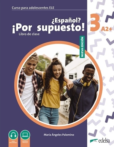 Nuevo ¿Español? ¡Por supuesto! 3 (A2+) Libro de clase