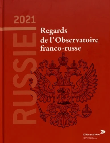 Russie 2021 - Regards de l'Observatoire franco-russe