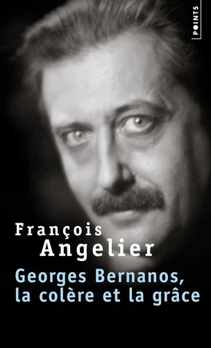 Georges Bernanos - La colère et la grâce