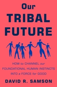 Our Tribal Future