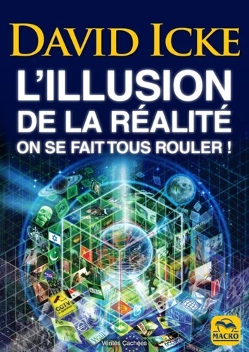 L'illusion de la réalité - On se fait tous rouler !