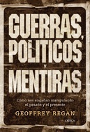 Guerras, políticos y mentiras