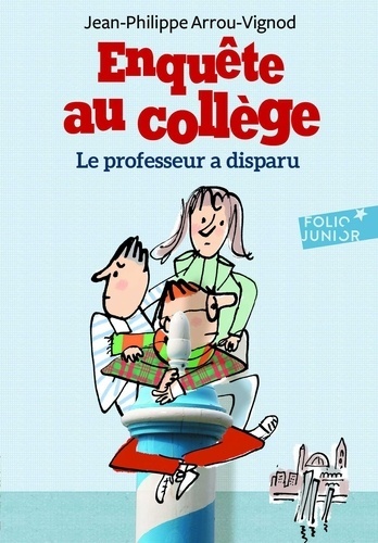 Enquête au collège 1 - le professeur a disparu