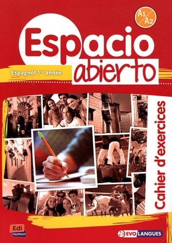 Espacio Abierto A1/A2 - Cahier d'exercices