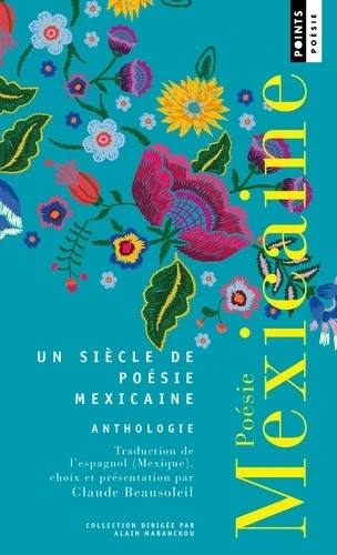 Poésie mexicaine - Anthologie