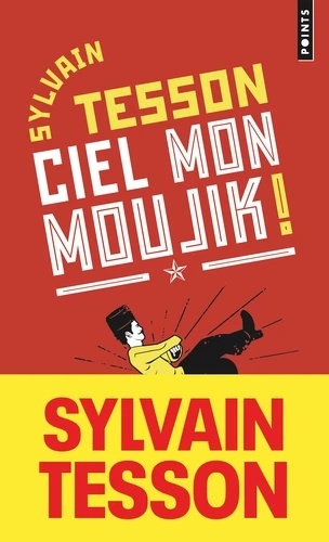 Ciel mon moujik ! (réédition)