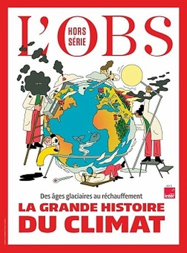 L'OBS HS N 114 : LA GRANDE HISTOIRE DU CLIMAT - JUIN 2023