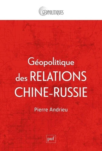 Géopolitique des relations Chine-Russie