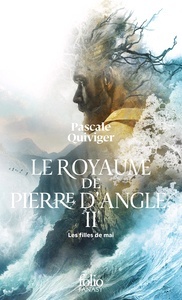 Les filles de mai - Le Royaume de Pierre d'Angle, II