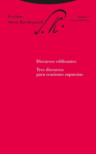 Discursos edificantes. Tres discursos para ocasiones supuestas