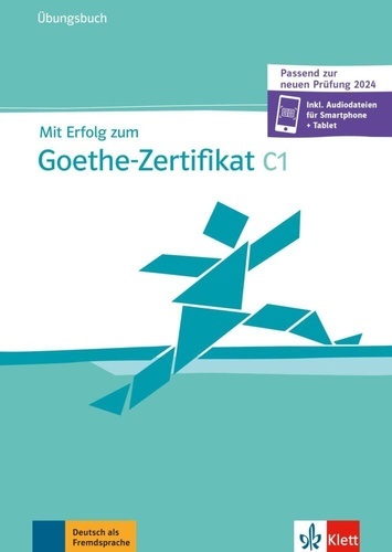 Mit Erfolg zum Goethe-Zertifikat C1. Übungsbuch + online (passend zur neuen Prüfung 2024)