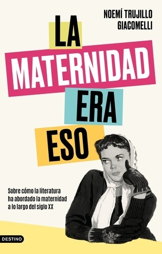 La maternidad era eso