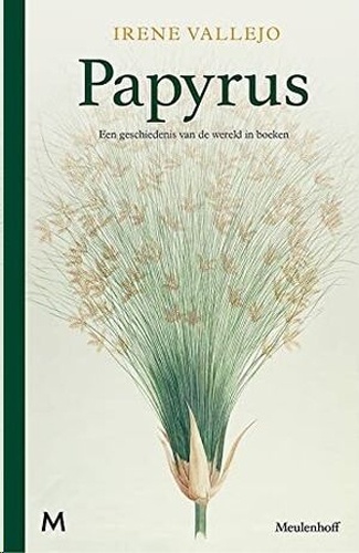 Papyrus: de geschiedenis van de wereld in boeken