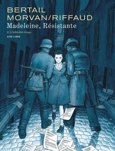 Madeleine, résistante Tome 2