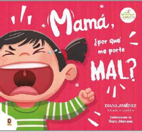 Mamá, ¿por qué me porto mal?