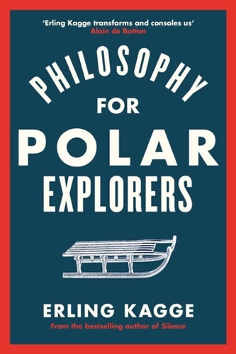 Philosophy for Polar Explorers