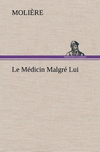 Le medicin malgre lui