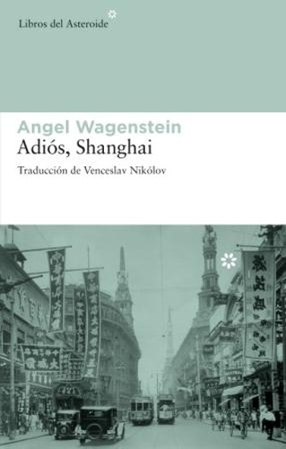 Adiós, Shangai