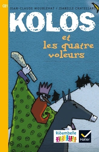 KOLOS ET LES QUATRE VOLEURS