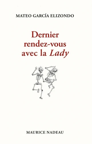 Dernier rendez-vous avec la Lady