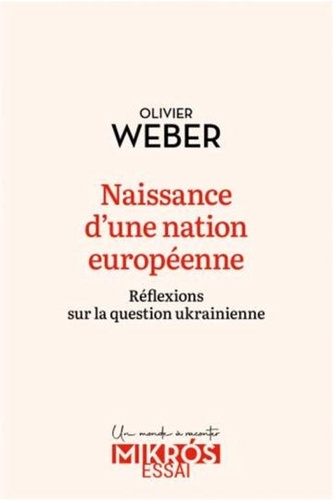 Naissance d'une nation européenne