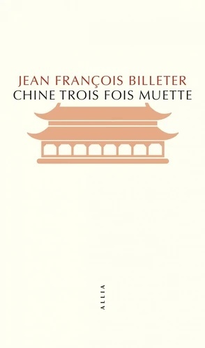 Chine trois fois muette